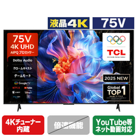 TCL 75V型4Kチューナー内蔵4K対応液晶テレビ 75P6K