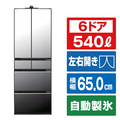 日立 【フレンチドア】540L 6ドア冷蔵庫 HXCCタイプ クリスタルミラー RHXCC54XX